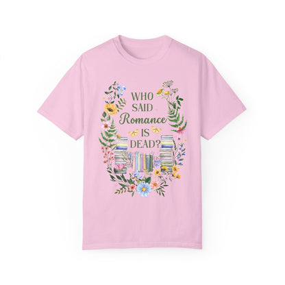 Who Said Romance T-Shirt