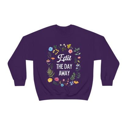 Floral Editing Day Sweatshirt: Edit The Day Away