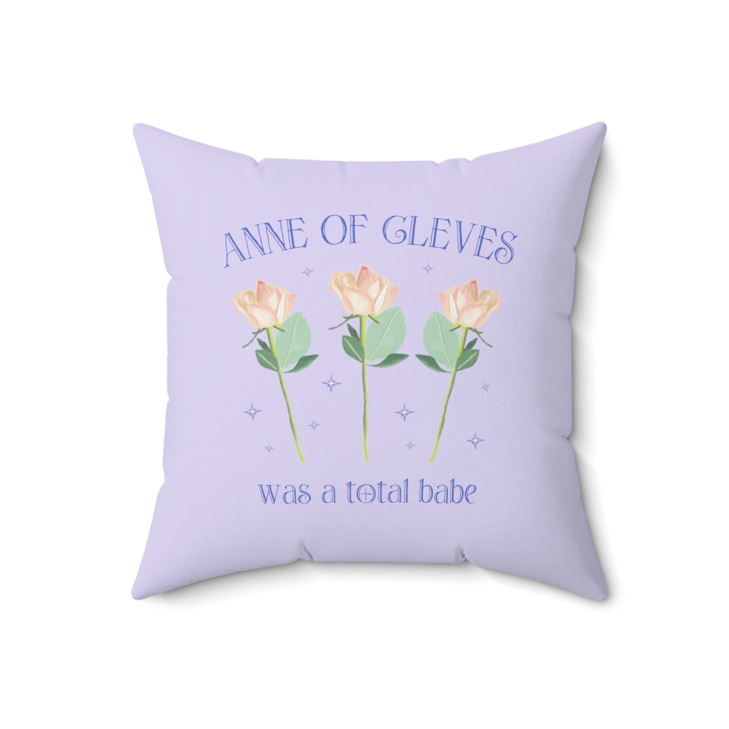 Floral History Pillow with Roses: Anne of Cleves was a Total Babe | Cute Tudor History Pillow