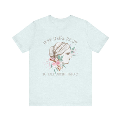Floral History Teacher Tee Shirt