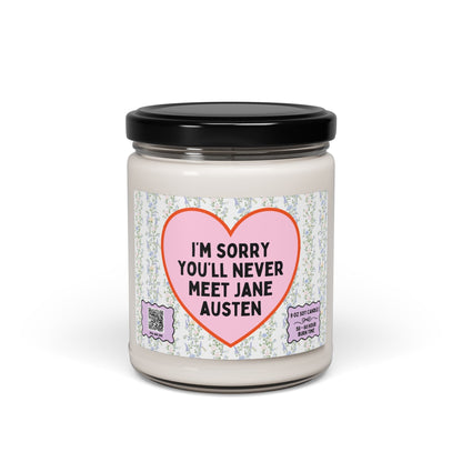 I'm Sorry You'll Never Meet Jane Austen