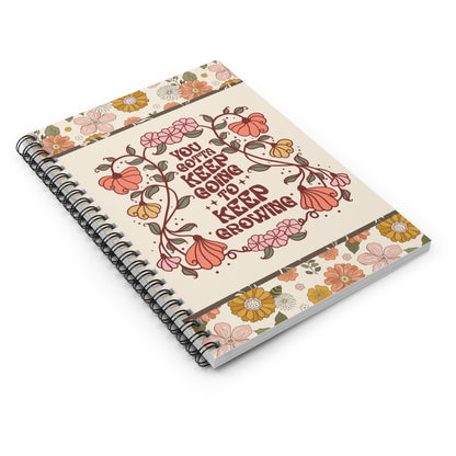 Floral Spiral Notebook with 70s Retro Aesthetic: Keep Going Keep Growing