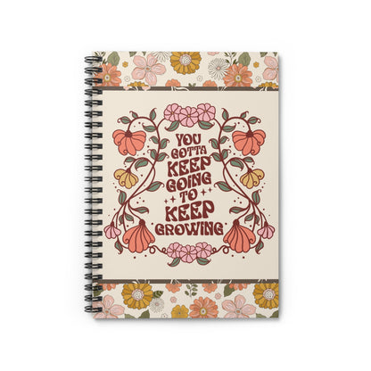 Floral Spiral Notebook with 70s Retro Aesthetic: Keep Going Keep Growing