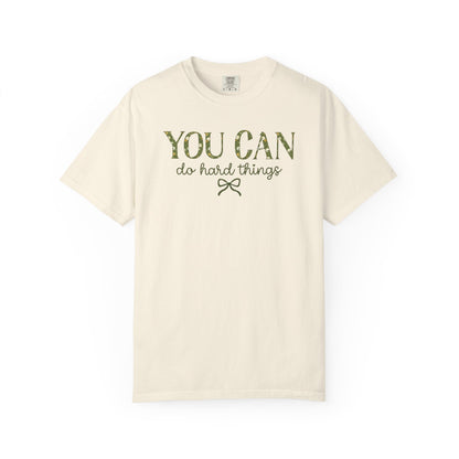 You Can Do Hard Things Tee