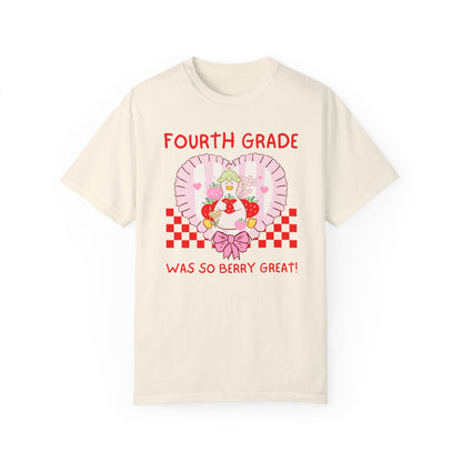 Fourth Grade Was Berry Great Tee
