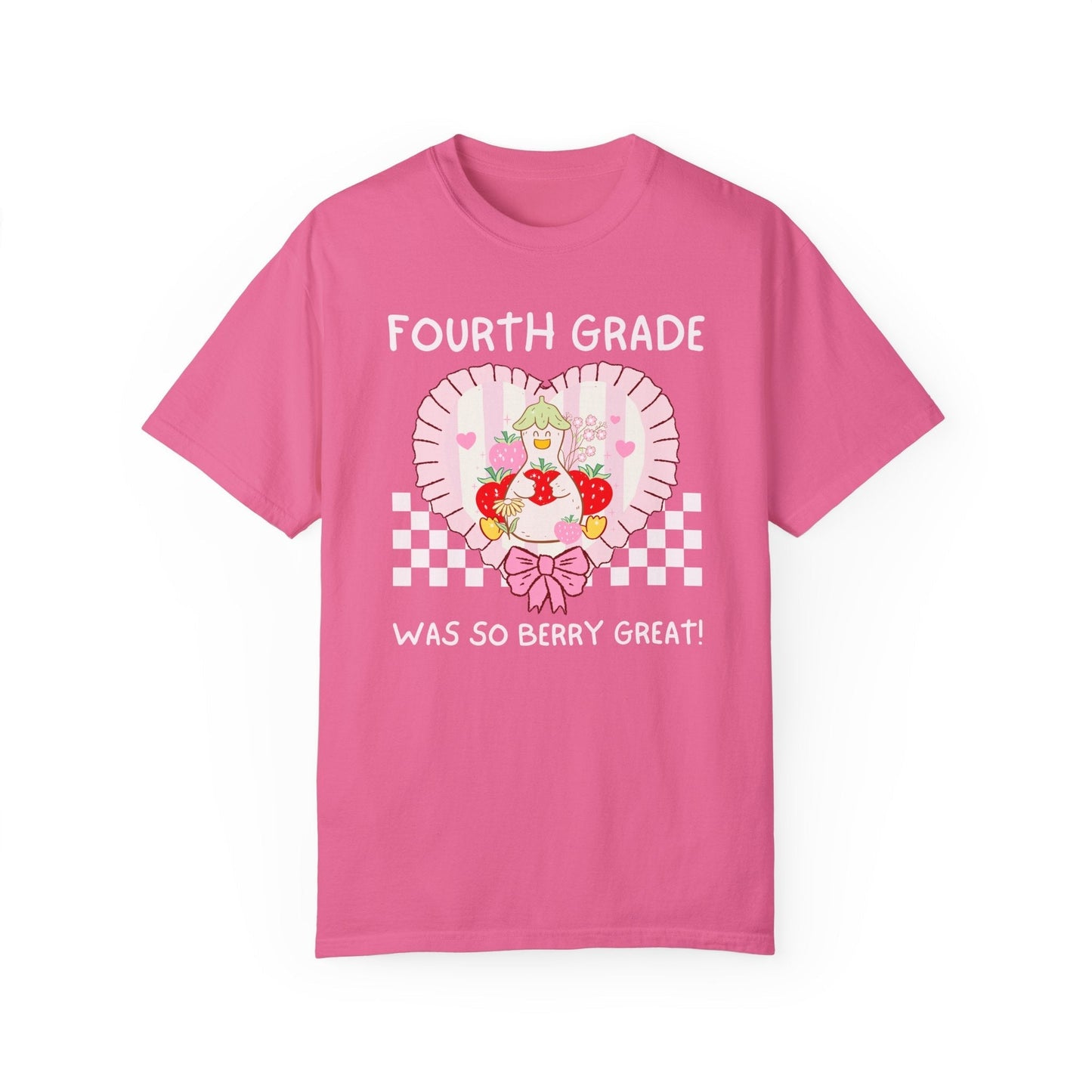 Fourth Grade Was Berry Great Tee