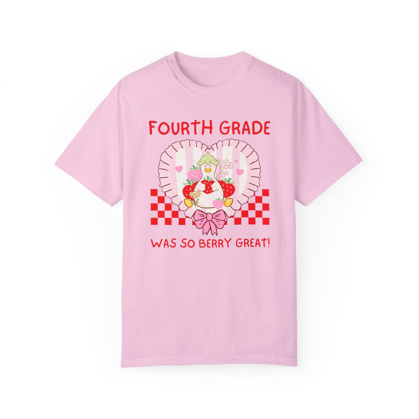 Fourth Grade Was Berry Great Tee