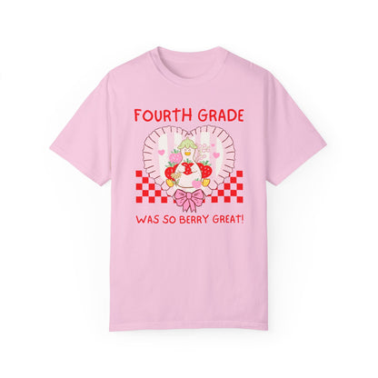 Fourth Grade Was Berry Great Tee