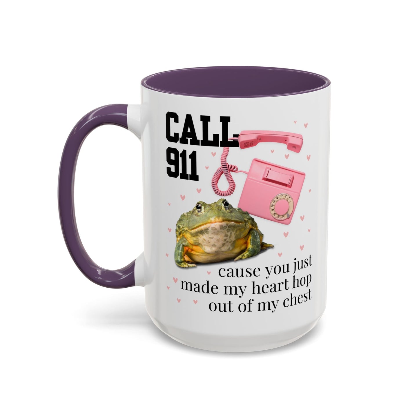 You Just Made My Heart Hop Out of My Chest Mug