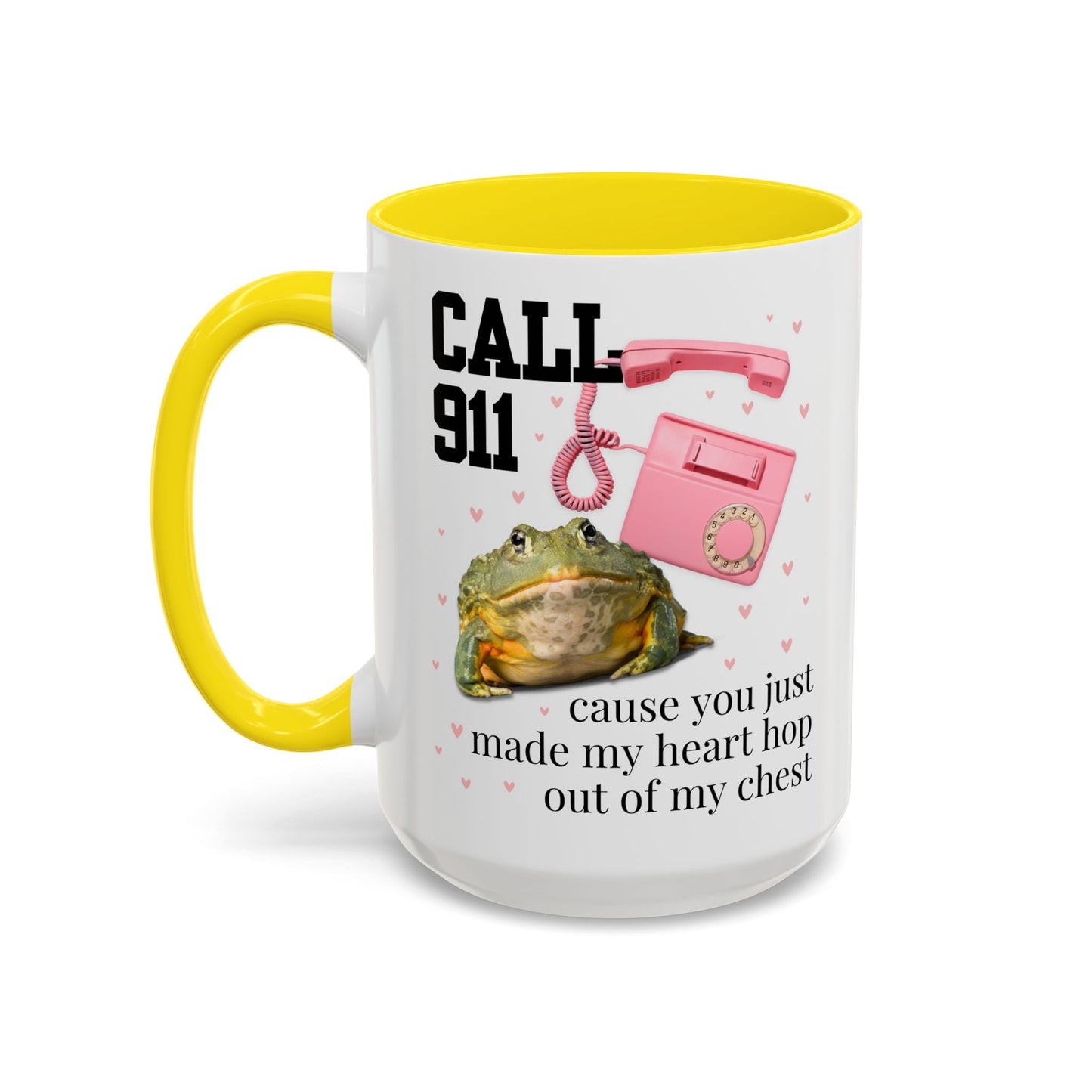 You Just Made My Heart Hop Out of My Chest Mug