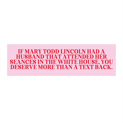 Mary Todd Lincoln Sticker