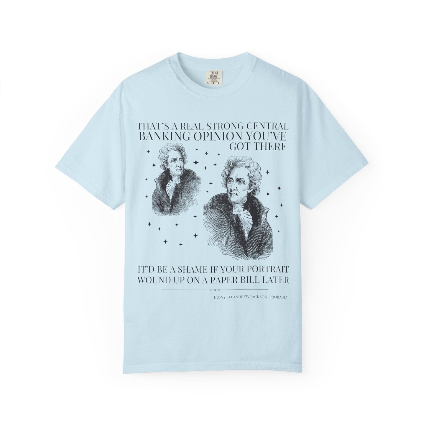Andrew Jackson Banking Tee
