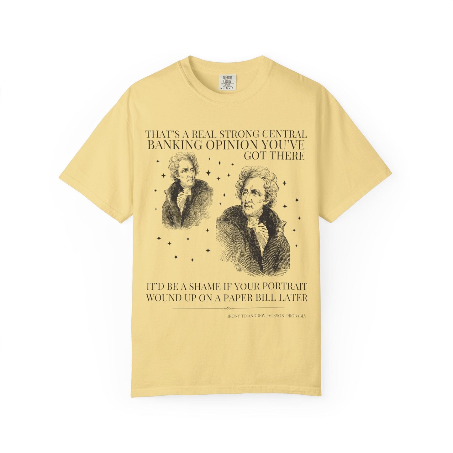 Andrew Jackson Banking Tee