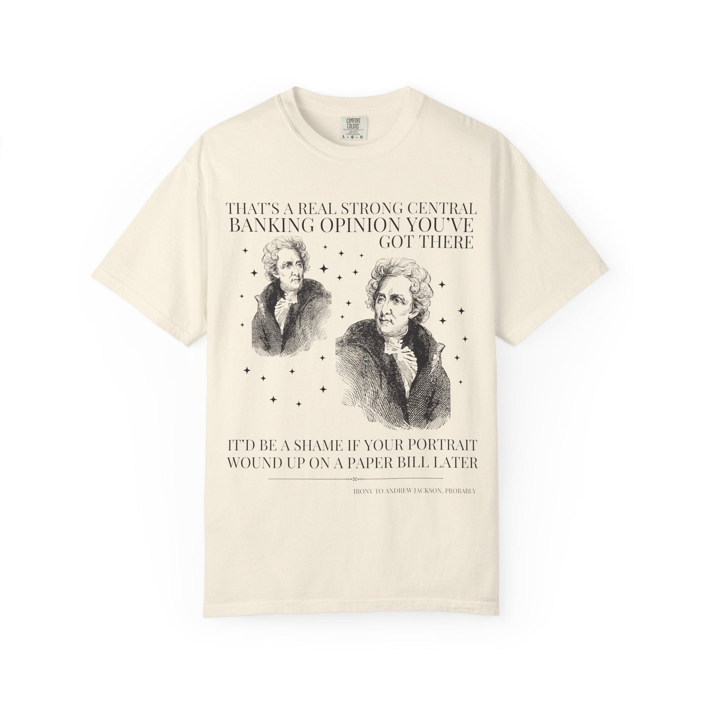 Andrew Jackson Banking Tee