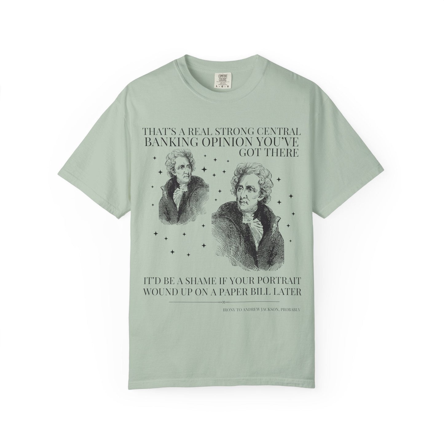 Andrew Jackson Banking Tee