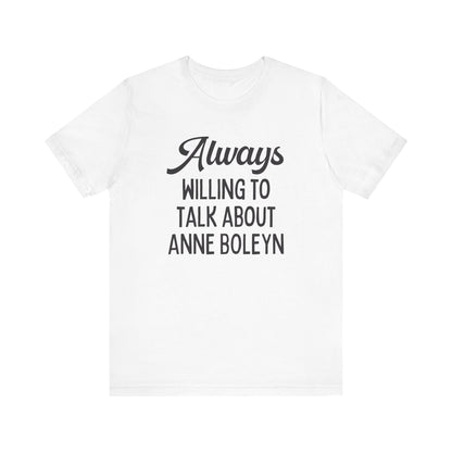 Funny Anne Boleyn Tee Shirt