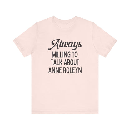 Funny Anne Boleyn Tee Shirt