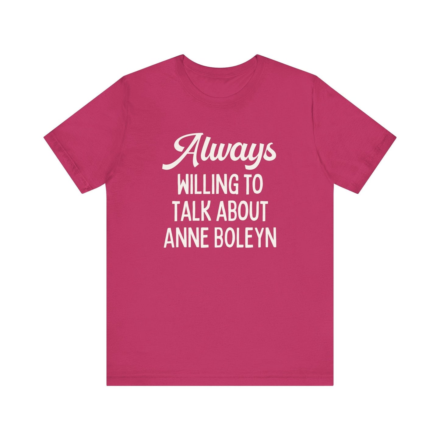 Funny Anne Boleyn Tee Shirt