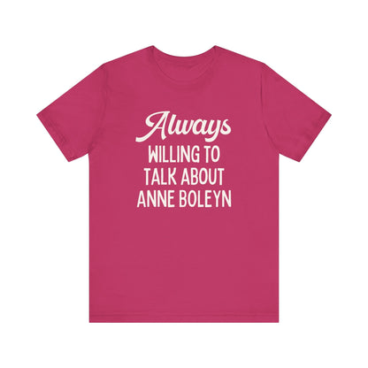 Funny Anne Boleyn Tee Shirt