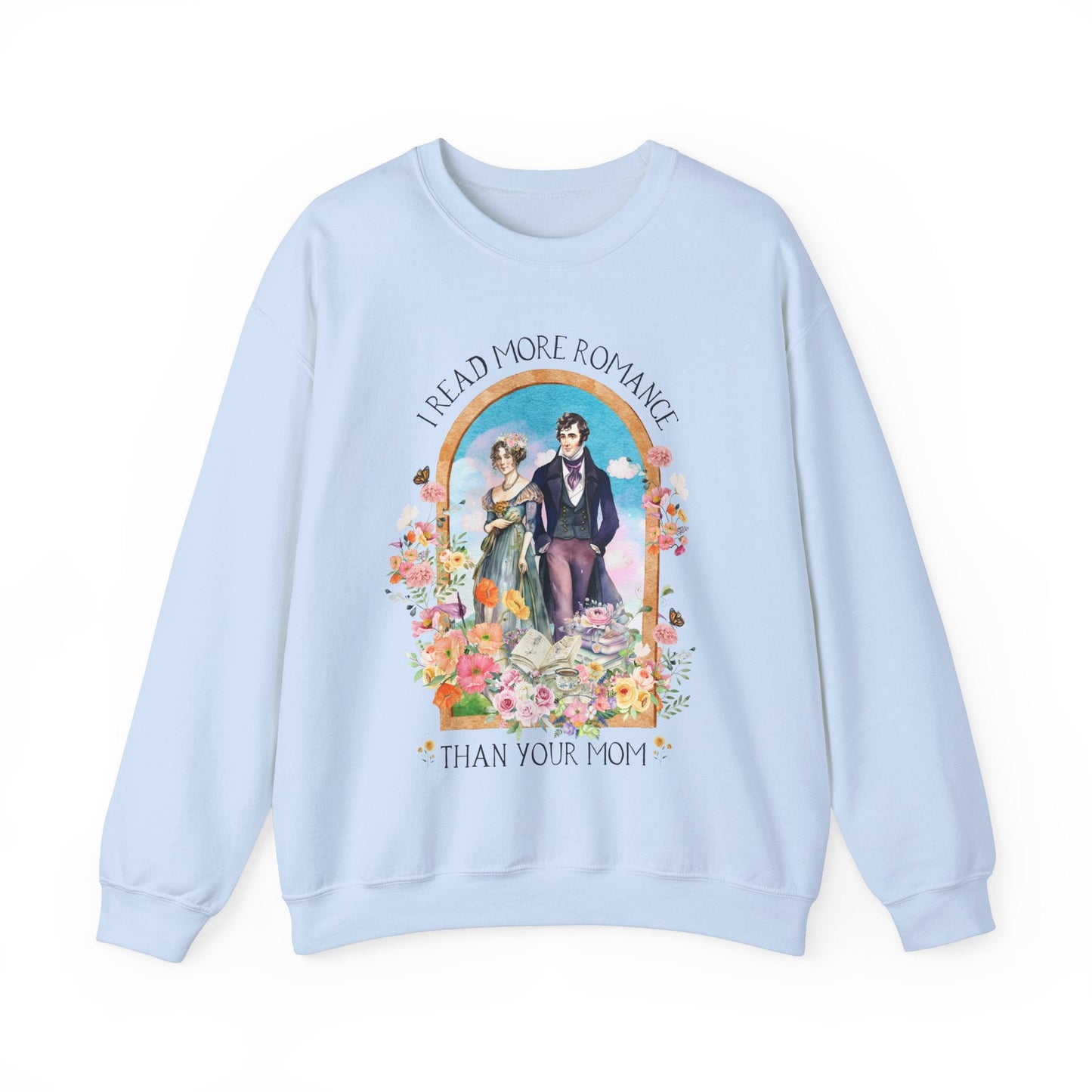 Funny Bookish Sweatshirt for Regency Romance Reader