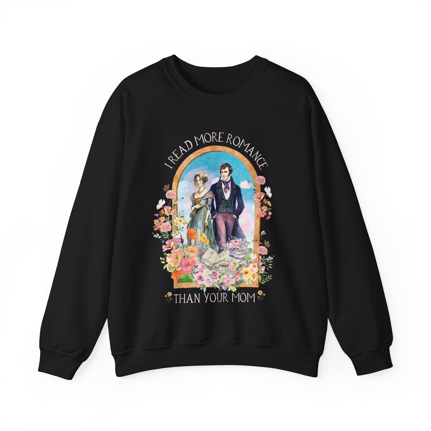Funny Bookish Sweatshirt for Regency Romance Reader