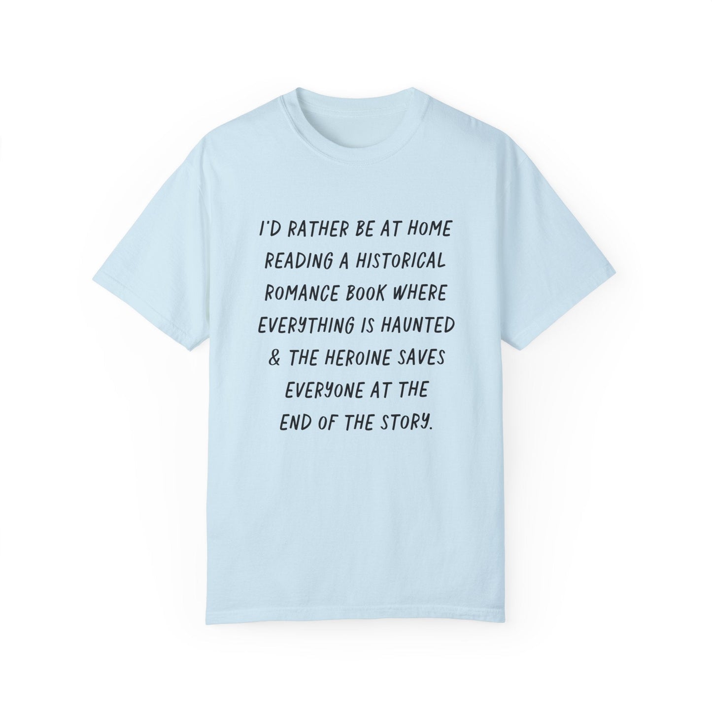 Historical Romance Heroine Tee