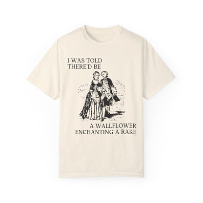 Wallflower and Rake T-Shirt