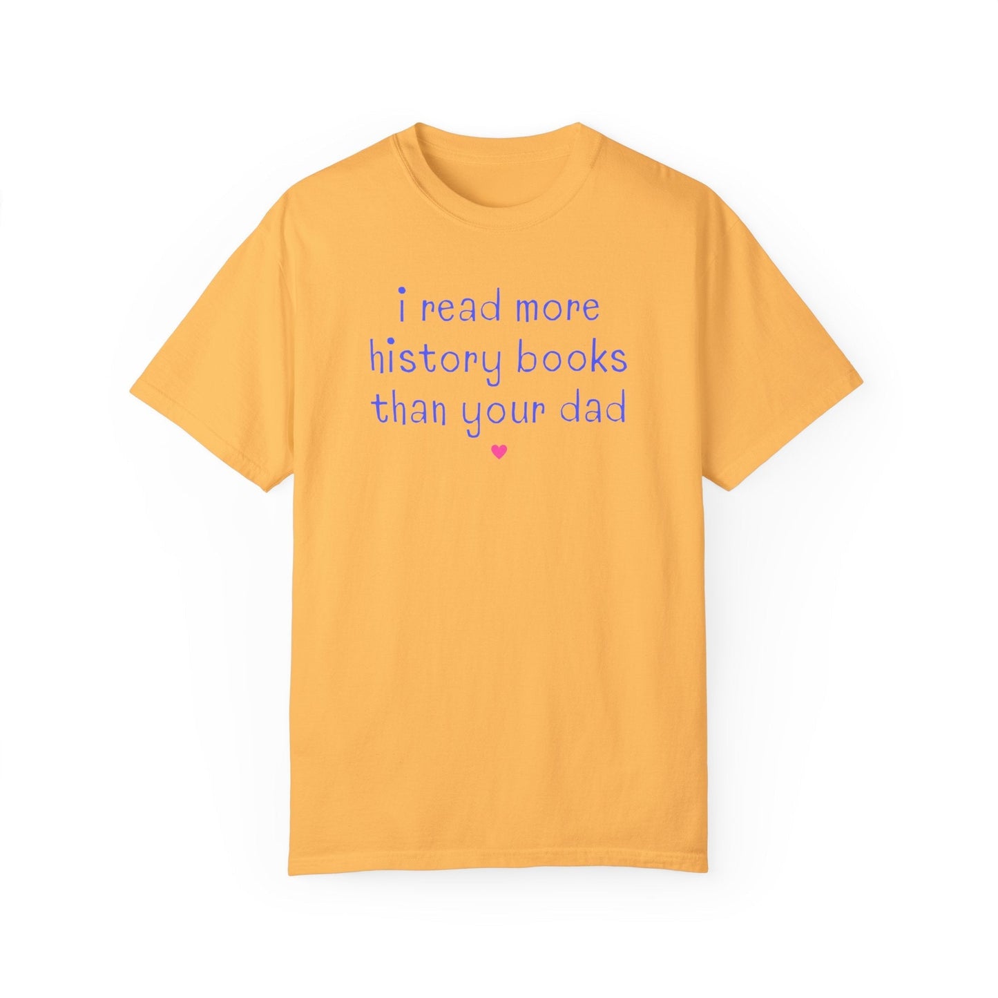 Funny Bookish Tee Shirt for History Lover
