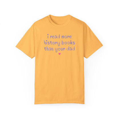 Funny Bookish Tee Shirt for History Lover