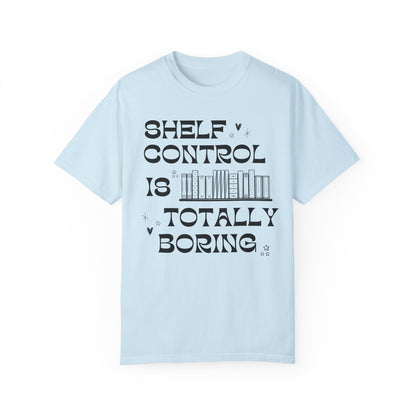 Shelf Control is Totally Boring Tee