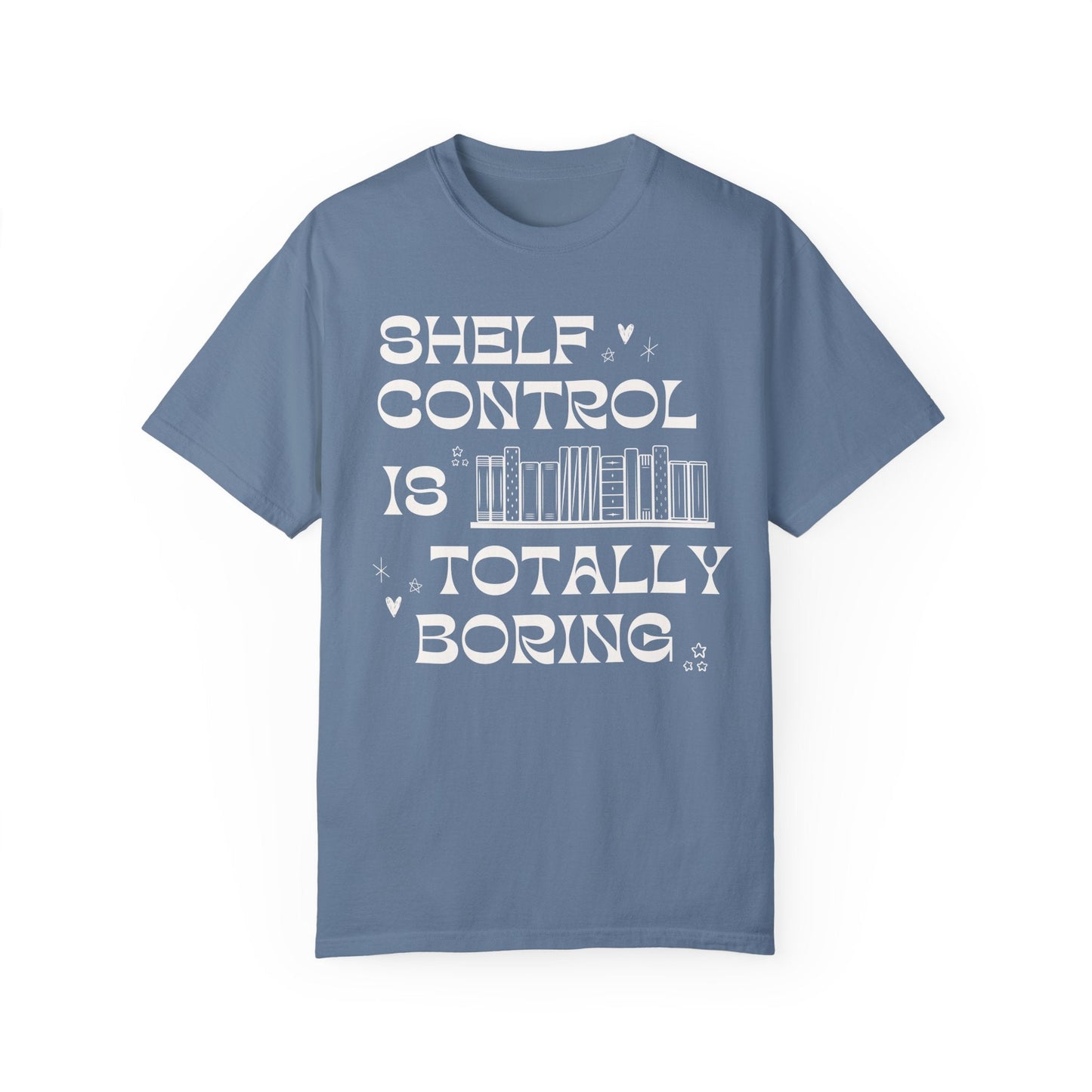 Shelf Control is Totally Boring Tee