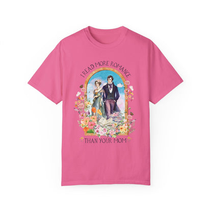 I Read More Romance Than Your Mom Tee