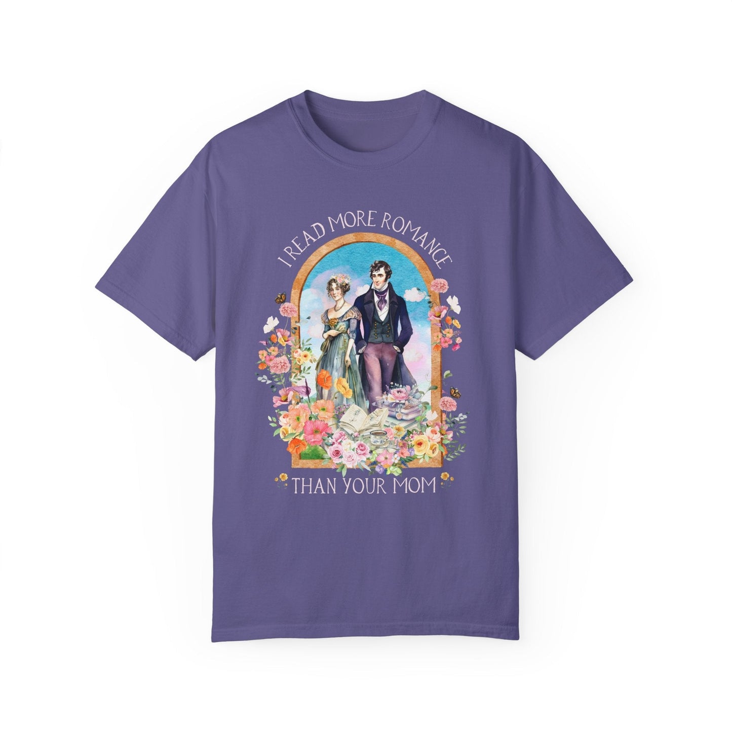 I Read More Romance Than Your Mom Tee