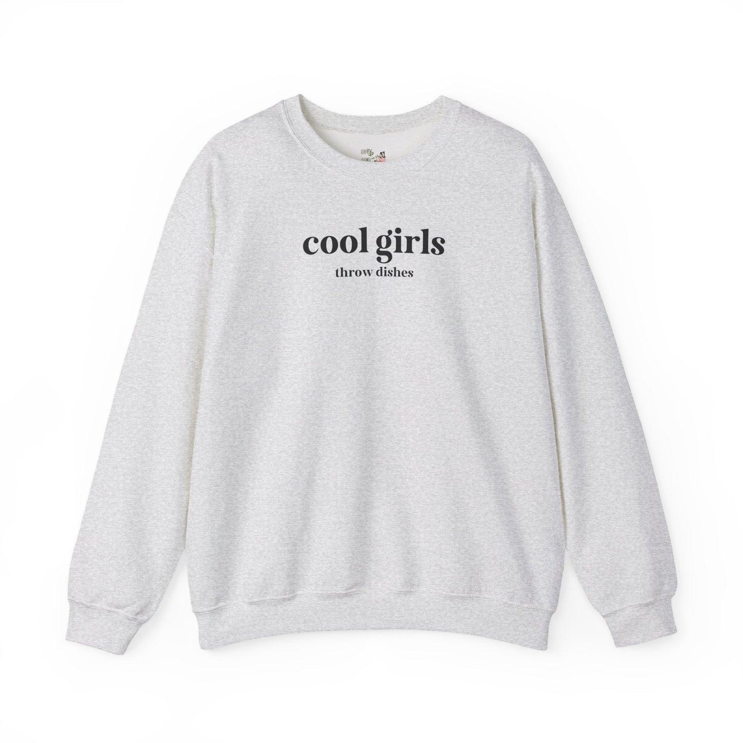 Cool Girls Throw Dishes