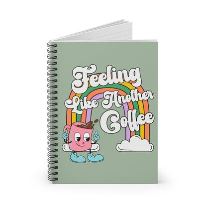 Funny Coffee Lover Journal: 118 Page Spiral Notebook | Cute Gift for New Mom or New Teacher, Cute Coffee Gift for Coffee Lover with Rainbow