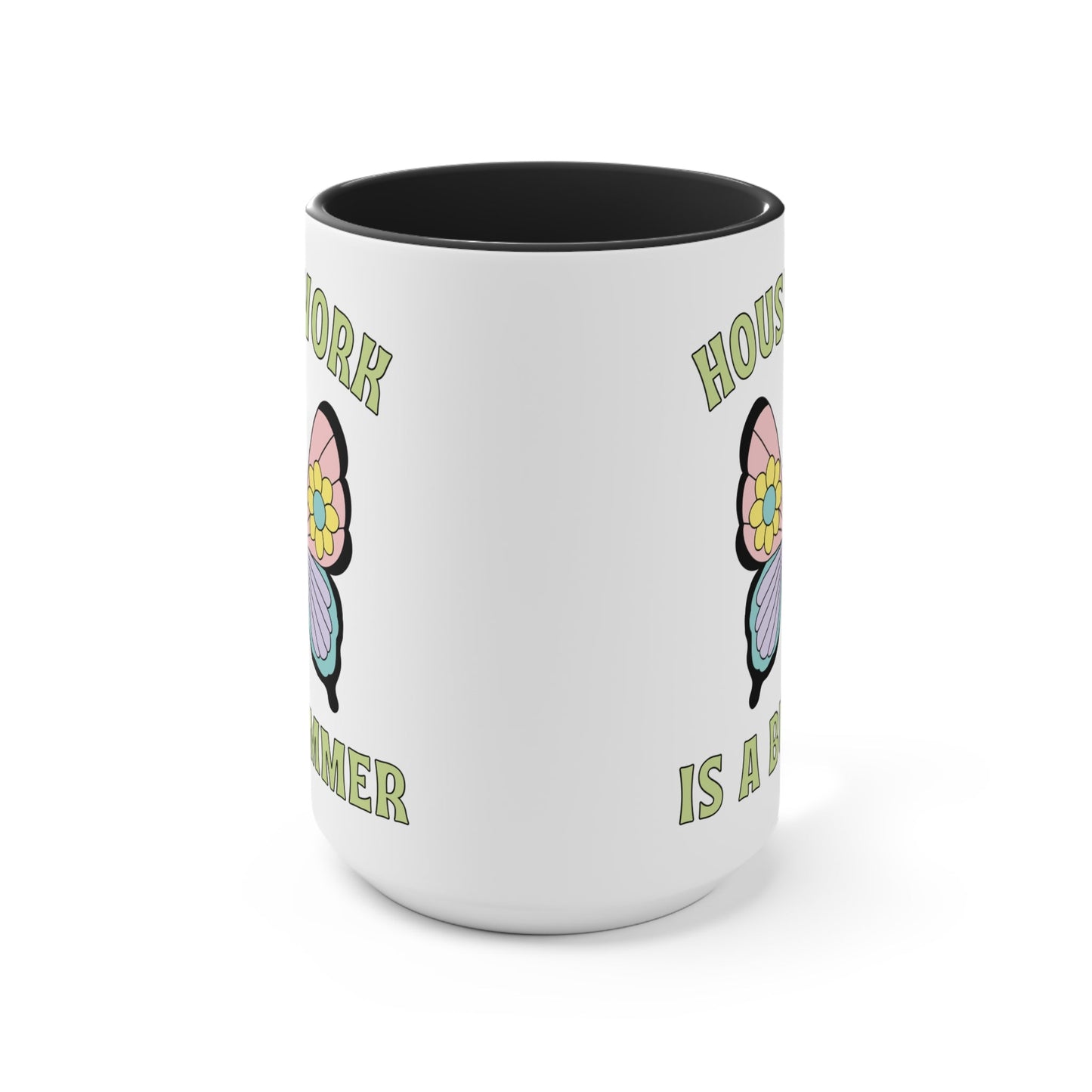 Funny Coffee Mug for Cleaning Day