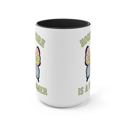 Funny Coffee Mug for Cleaning Day