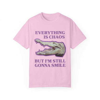 Funny Crocodile Tee Shirt: Everything is Chaos