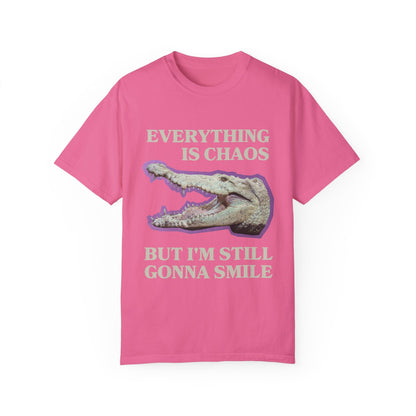 Funny Crocodile Tee Shirt: Everything is Chaos