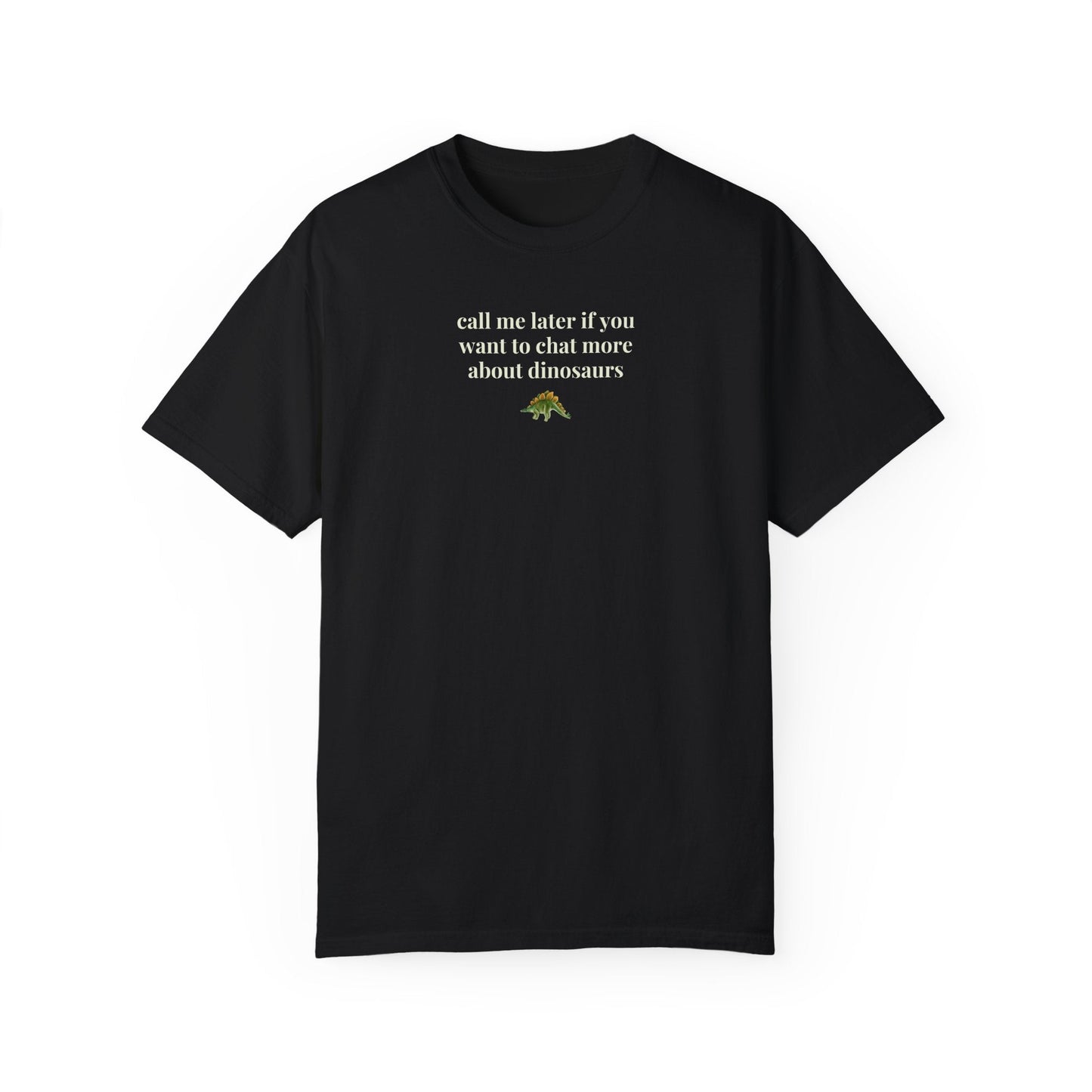Funny Dinosaur Lover Tee Shirt