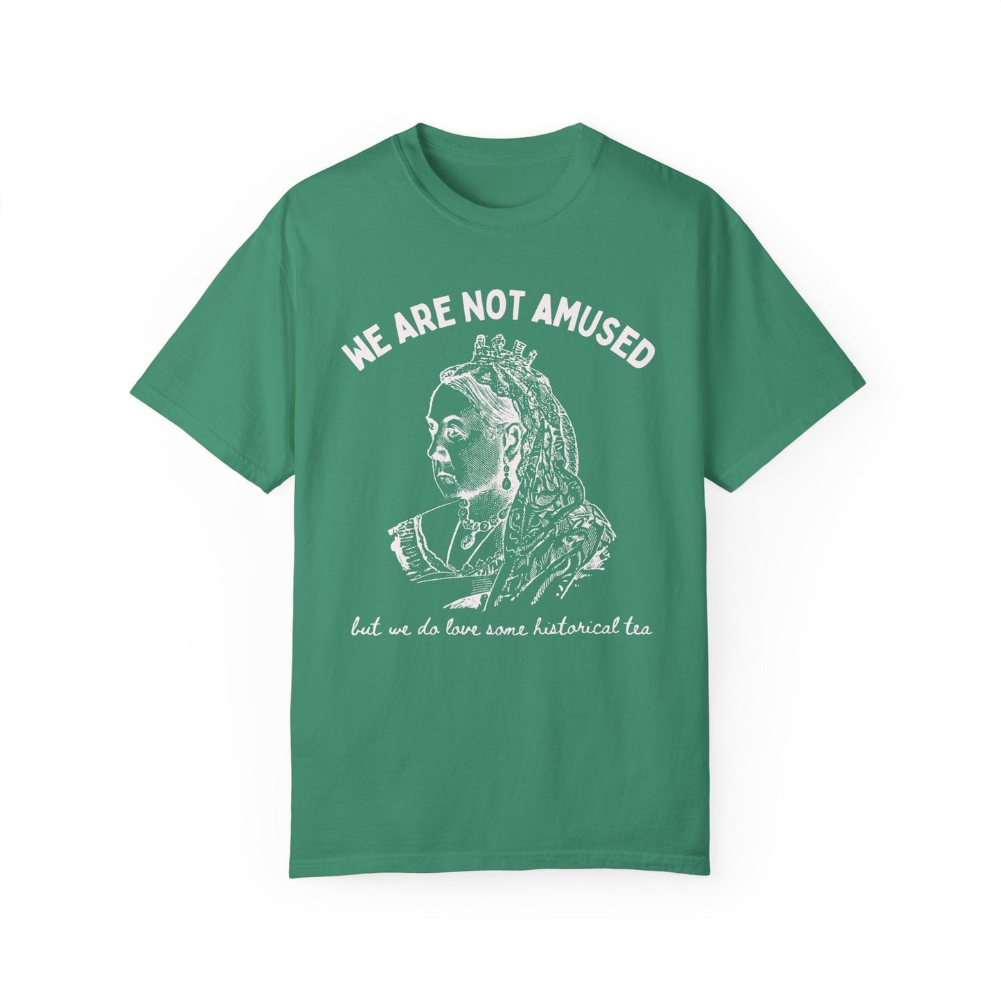 We Are Not Amused: Victoria T-Shirt