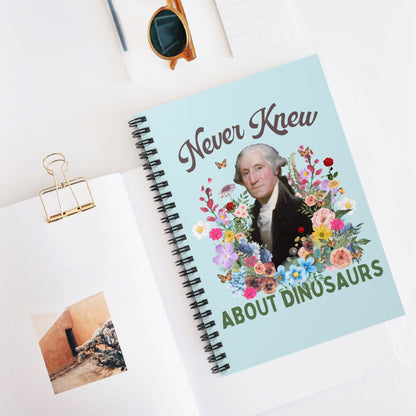 Funny Floral History Notebook of George Washington: Never Knew About Dinosaurs