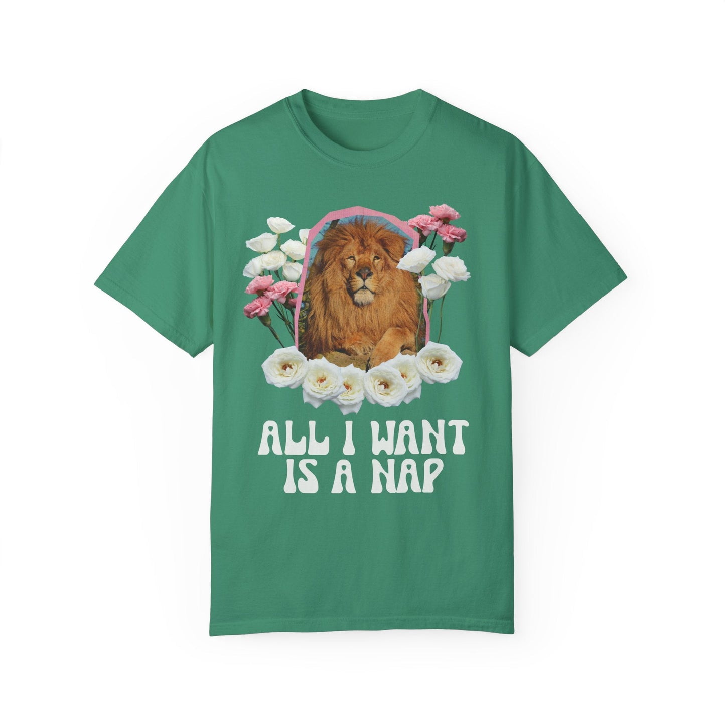 Funny Floral Lion Shirt: All I Want Is A Nap