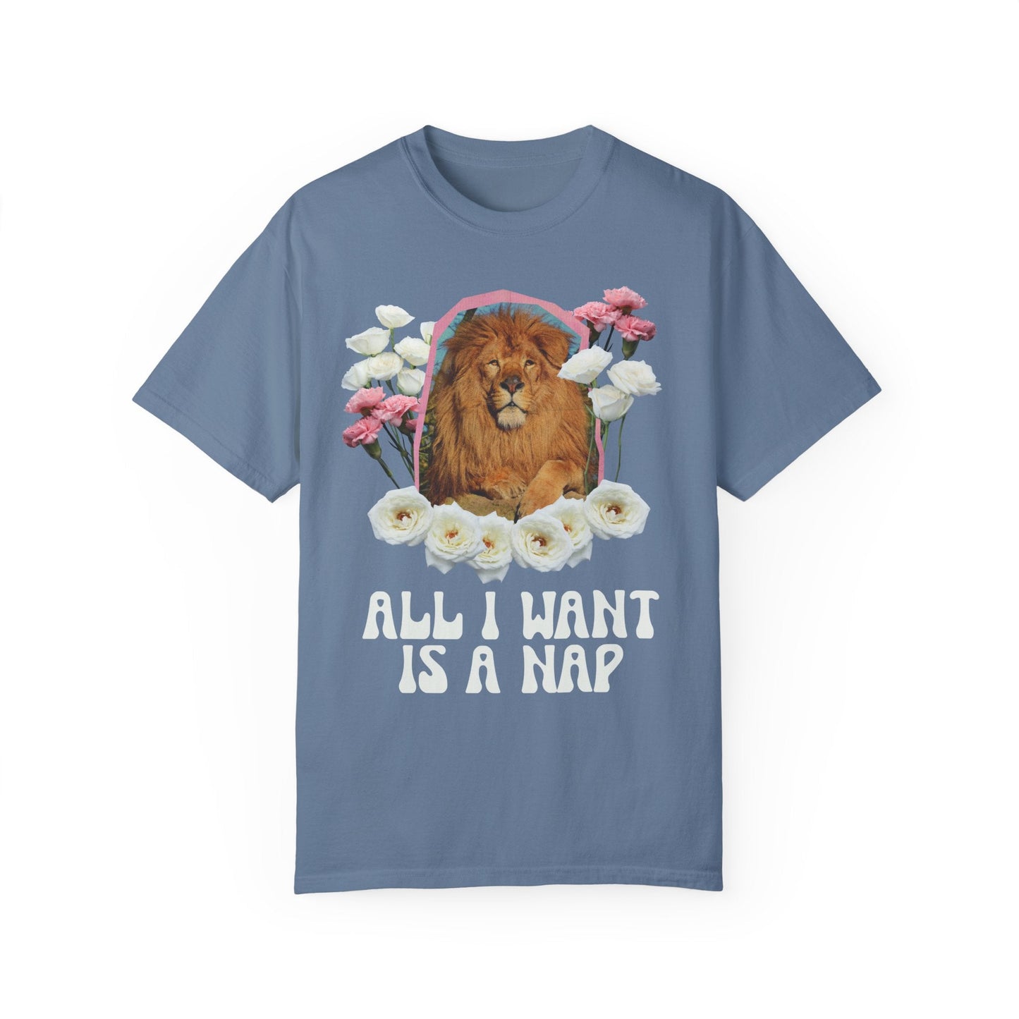 Funny Floral Lion Shirt: All I Want Is A Nap