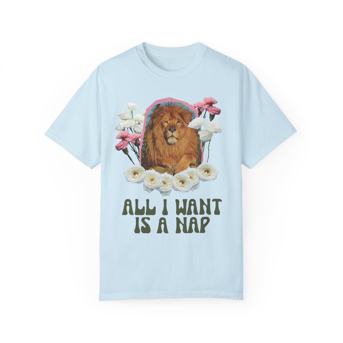 Funny Floral Lion Shirt: All I Want Is A Nap