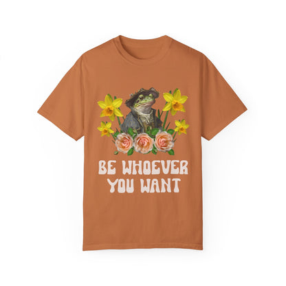 Be Whoever You Want Frog Tee