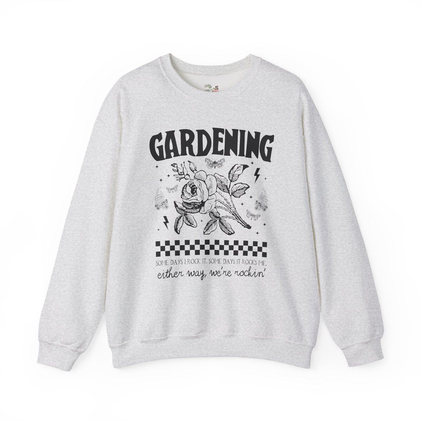 Funny Gardening Sweatshirt