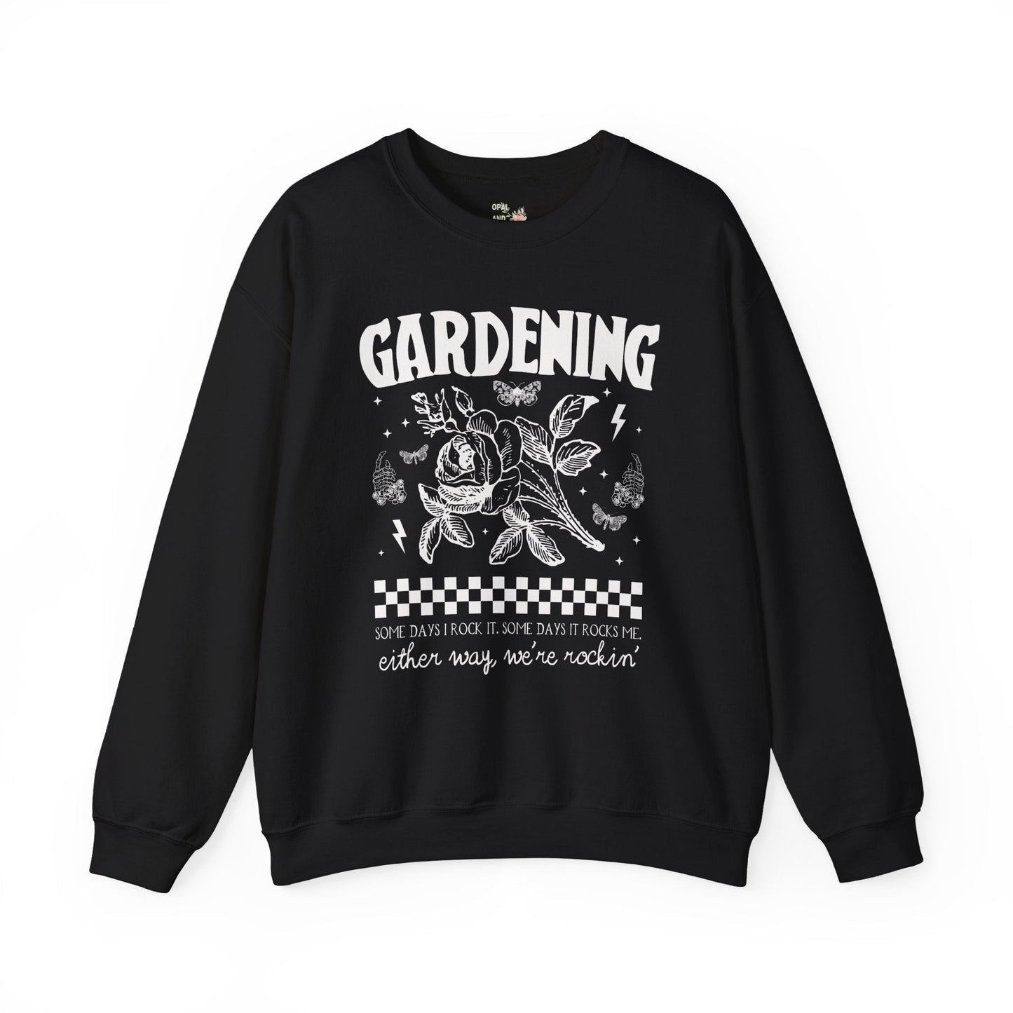 Funny Gardening Sweatshirt
