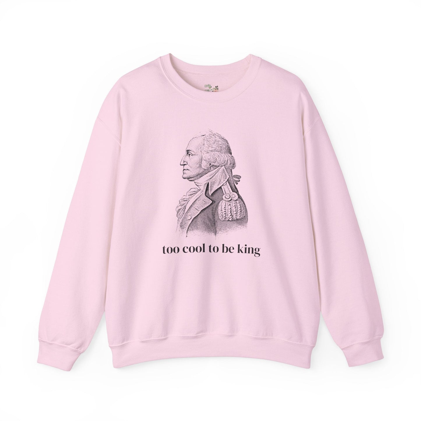 Funny George Washington Sweatshirt
