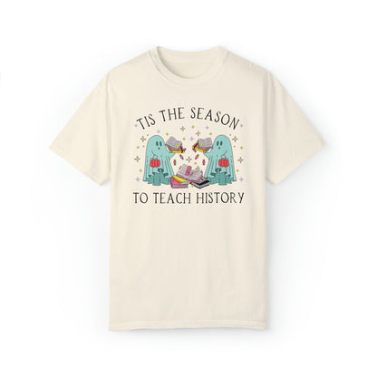 Funny Halloween Tee Shirt for History Teacher: Tis the Season To Teach History